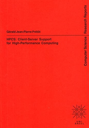 HPCS: Client-Server Support for High-Performance Computing
