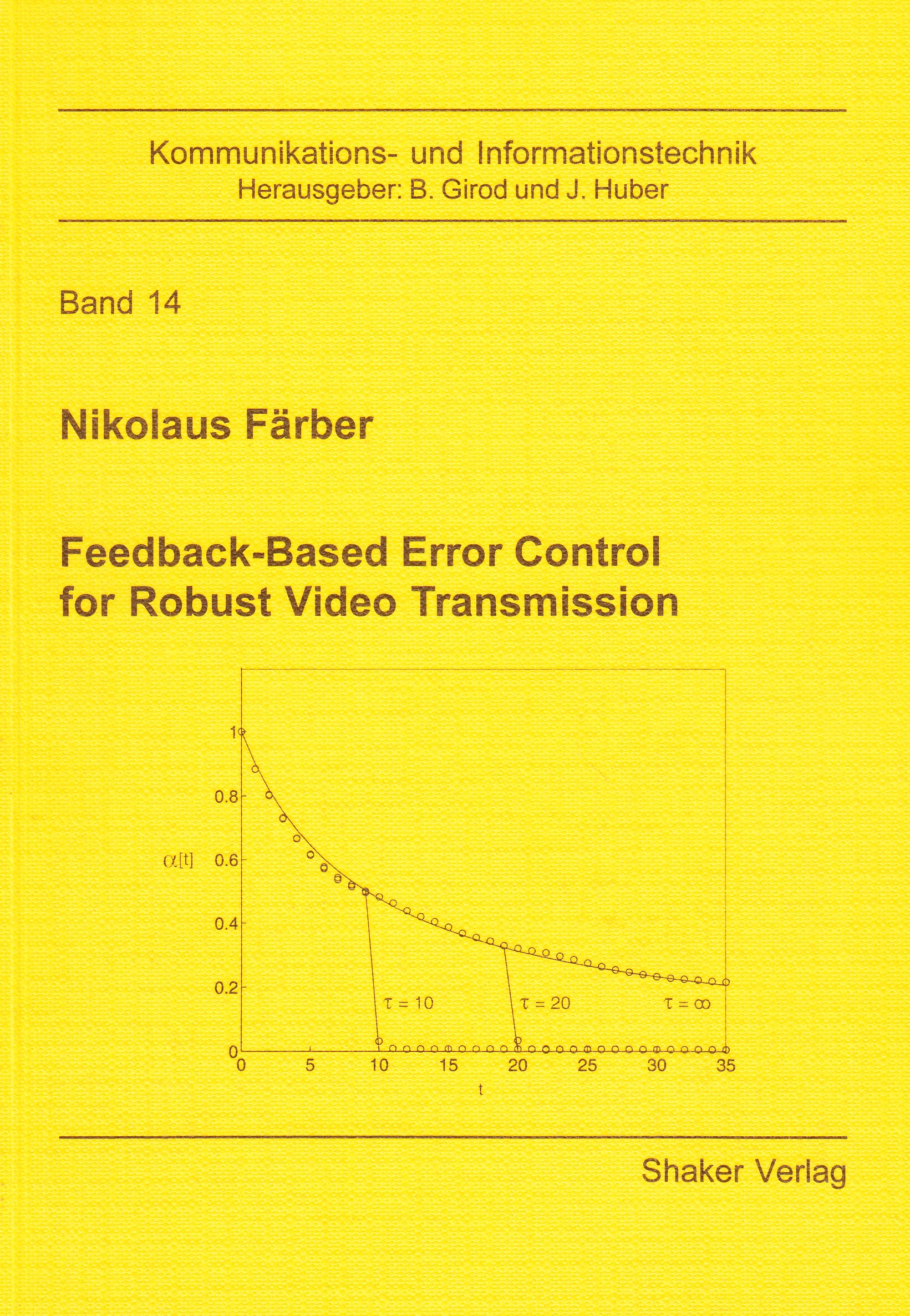 Feedback-Based Error Control for Robust Video Transmission
