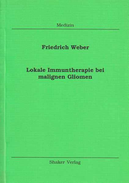 Lokale Immuntherapie bei malignen Gliomen
