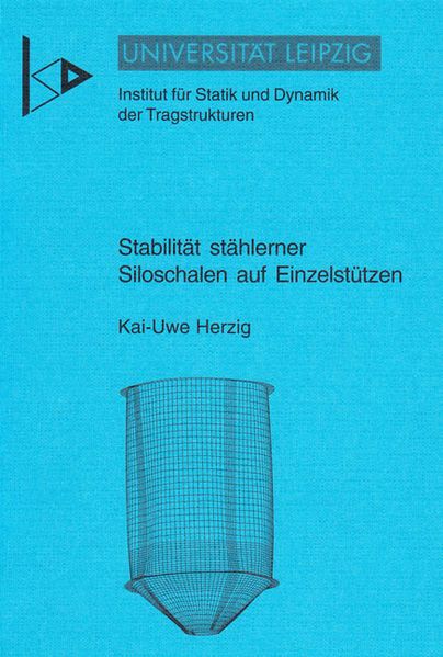 Stabilität stählerner Siloschalen auf Einzelstützen