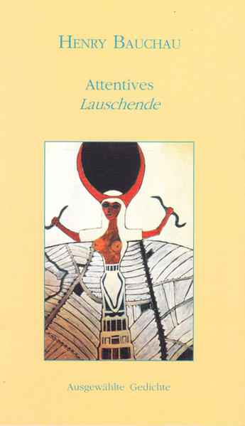 Henry Bauchau: Attentives - Lauschende