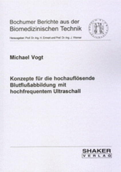 Konzepte für die hochauflösende Blutflussabbildung mit hochfrequentem Ultraschall