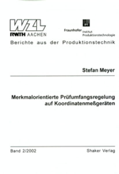 Merkmalorientierte Prüfumfangsregelung auf Koordinatenmessgeräten