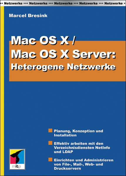Mac OS X und Mac OS X Server: Heterogene Netzwerke