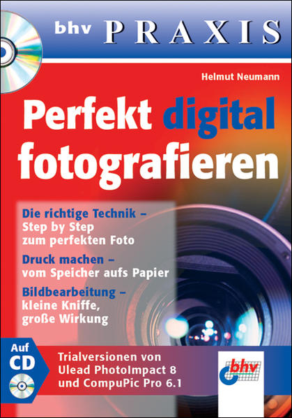 Perfekt digital fotografieren