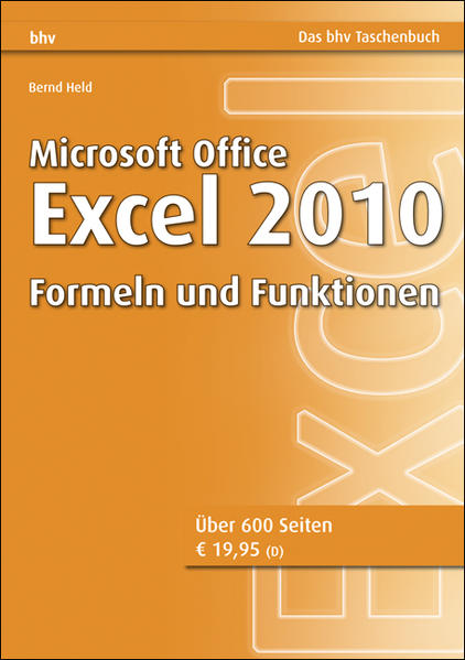 Microsoft Office Excel 2010 - Formeln und Funktionen