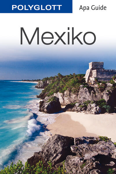 POLYGLOTT Apa Guide Mexiko