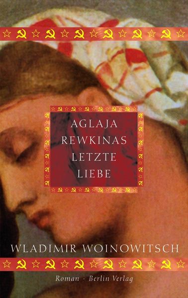 Aglaja Rewkinas letzte Liebe