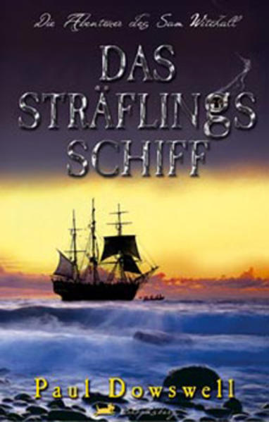 Das Sträflingsschiff