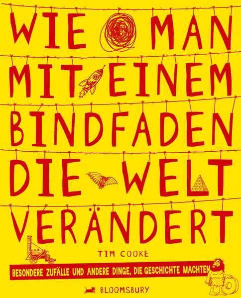 Wie man mit einem Bindfaden die Welt verändert