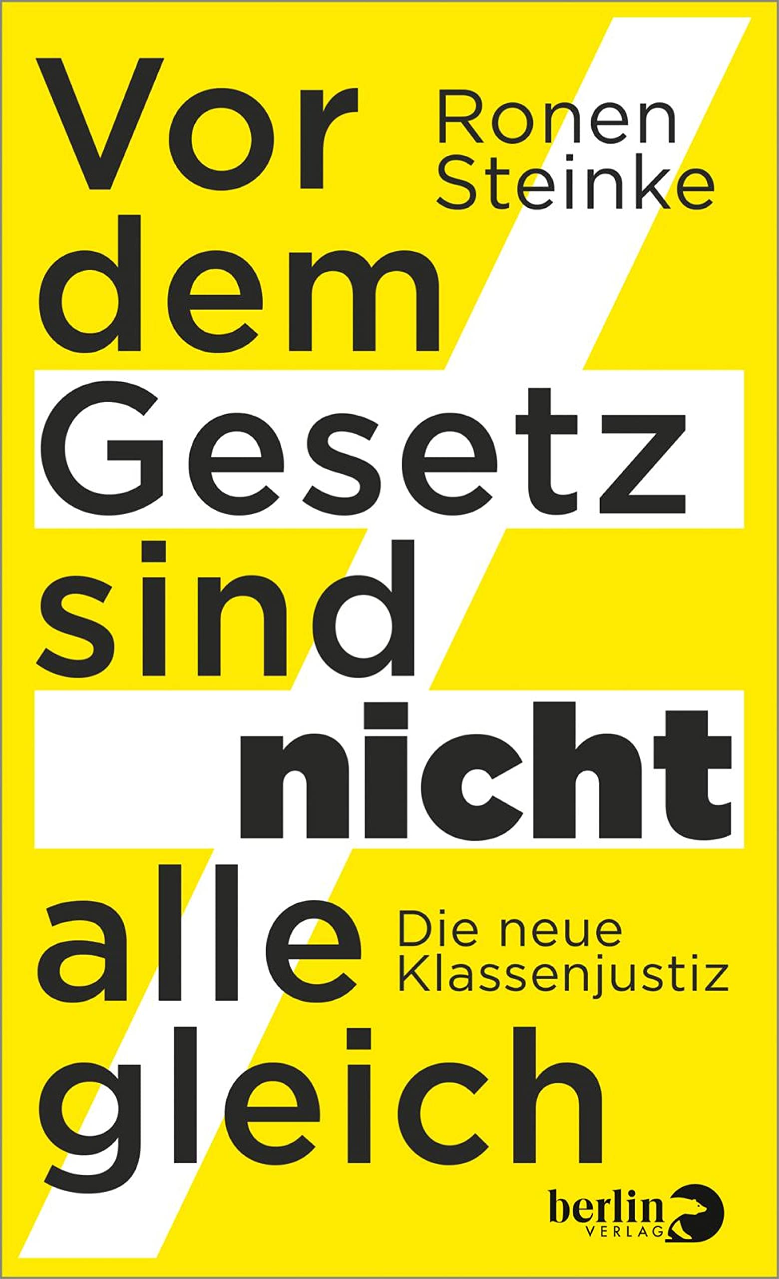 Vor dem Gesetz sind nicht alle gleich: Die neue Klassenjustiz