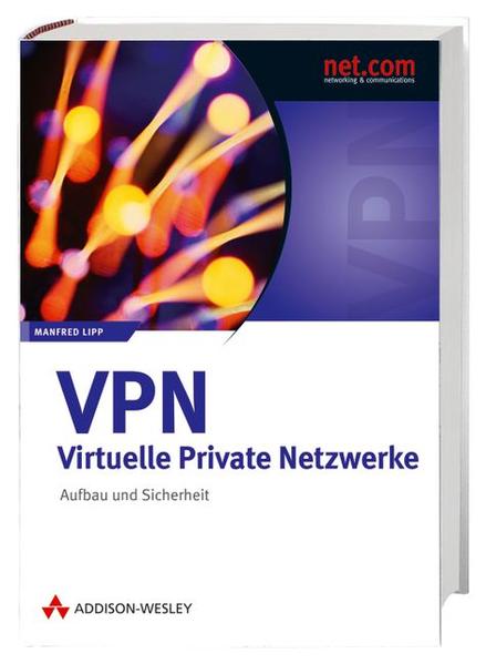 VPN - Virtuelle Private Netzwerke