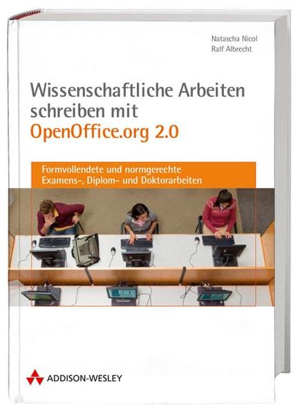 Wissenschaftliche Arbeiten schreiben mit OpenOffice.org