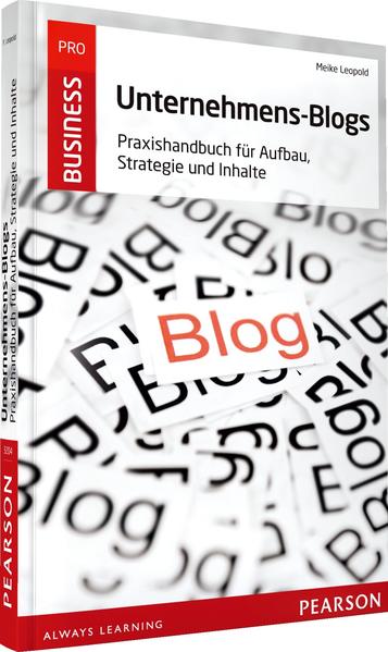 Unternehmens-Blogs: Praxishandbuch für Aufbau, Strategie und Inhalte