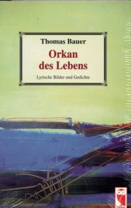 Orkan des Lebens
