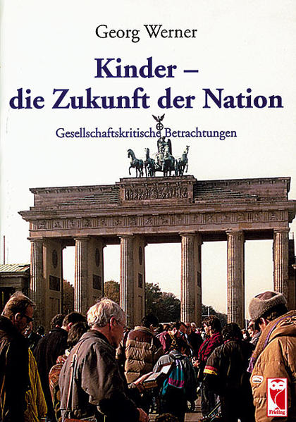 Kinder - die Zukunft der Nation