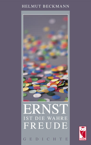 Ernst ist die wahre Freude