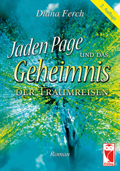 Jaden Page und das Geheimnis der Traumreise