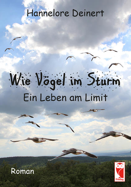 Wie Vögel im Sturm – Ein Leben am Limit