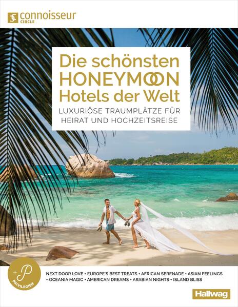Hallwag Bildband Die schönsten Honeymoon Hotels der Welt
