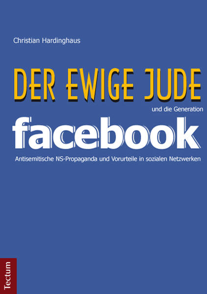 'Der ewige Jude' und die Generation Facebook