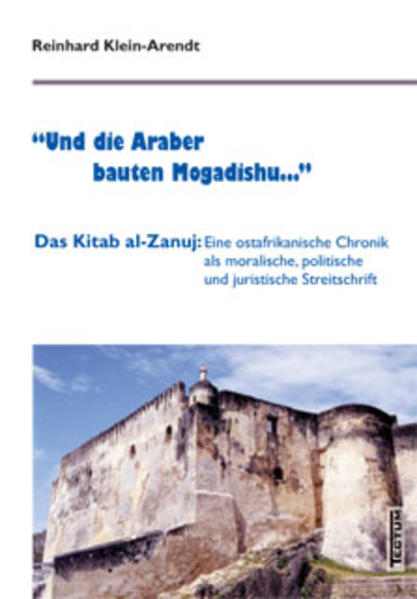 "Und die Araber bauten Mogadishu..."