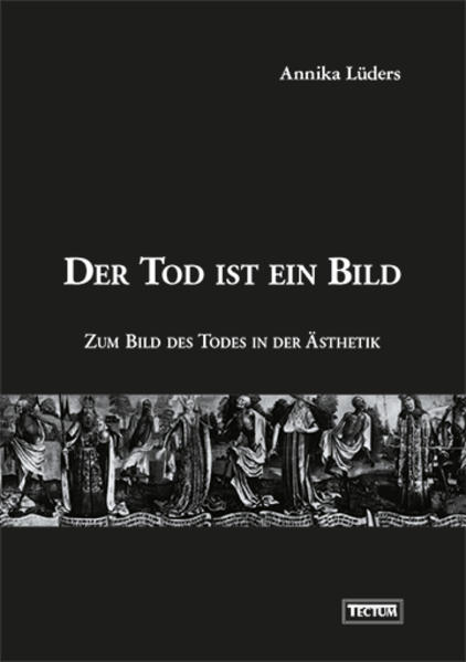 Der Tod ist ein Bild