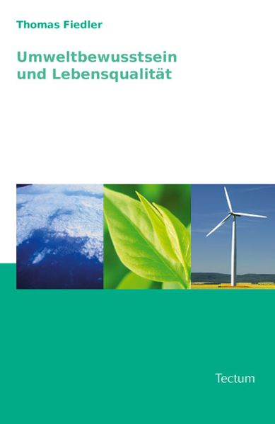 Umweltbewusstsein und Lebensqualität