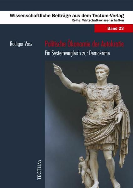 Politische Ökonomie der Autokratie