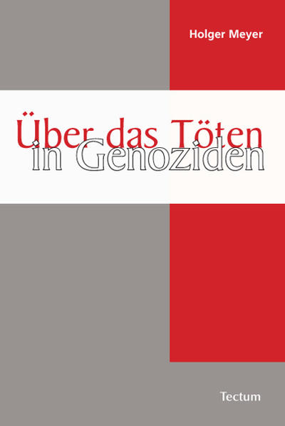 Über das Töten in Genoziden