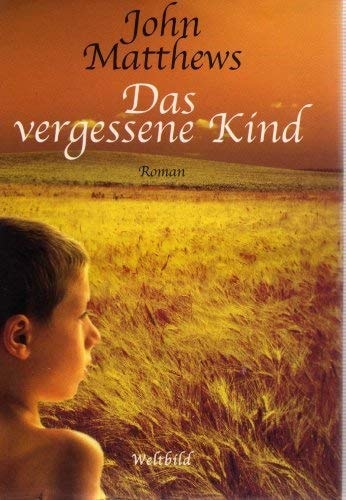 Das vergessene Kind