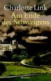 Am Ende des Schweigens. Roman
