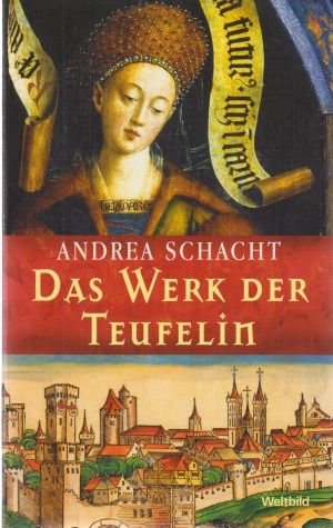 Das Werk der Teufelin (Begine Almut, #2)