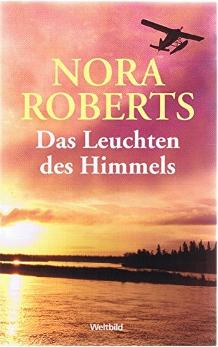 Das Leuchten des Himmels : Roman.