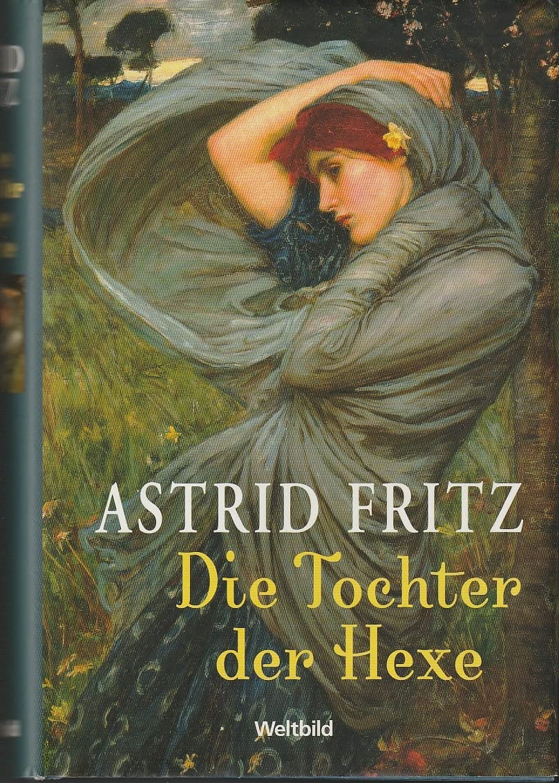 Die Tochter der Hexe : Roman.