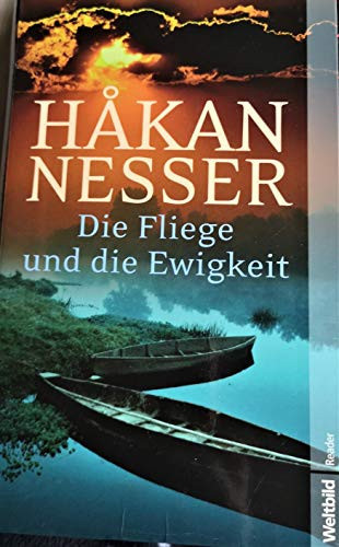Die Fliege und die Ewigkeit