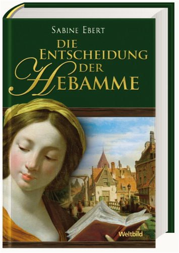 Die Entscheidung der Hebamme