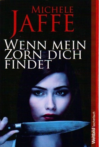 Wenn mein Zorn dich findet