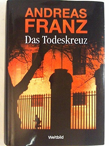 Das Todeskreuz Kriminalroman
