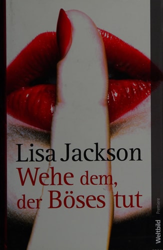 Wehe dem, der Böses tut