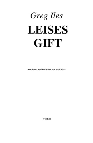 Leises Gift : Thriller.