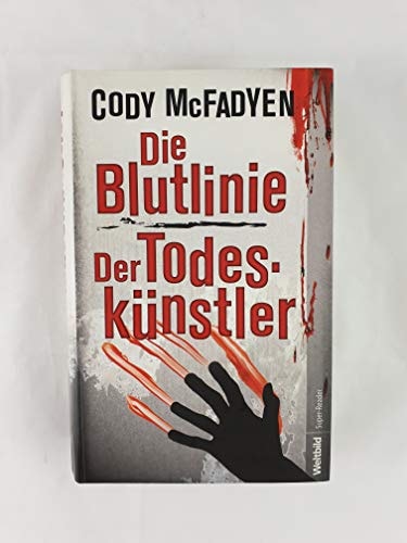 Doppelband: Die Blutlinie + Der Todeskünstler