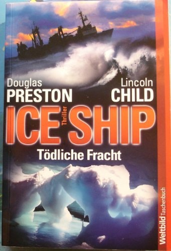 Ice Ship : Tödliche Fracht