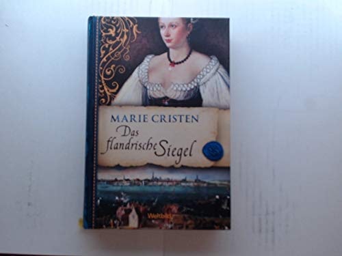 Das flandrische Siegel : Roman HC