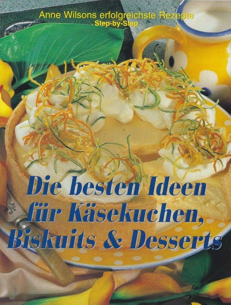 Die besten Ideen für Käsekuchen, Biscuits und Desserts