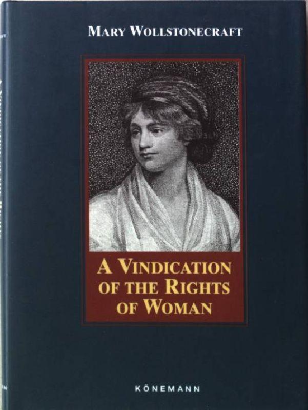 A Vindication of the Rights of Woman