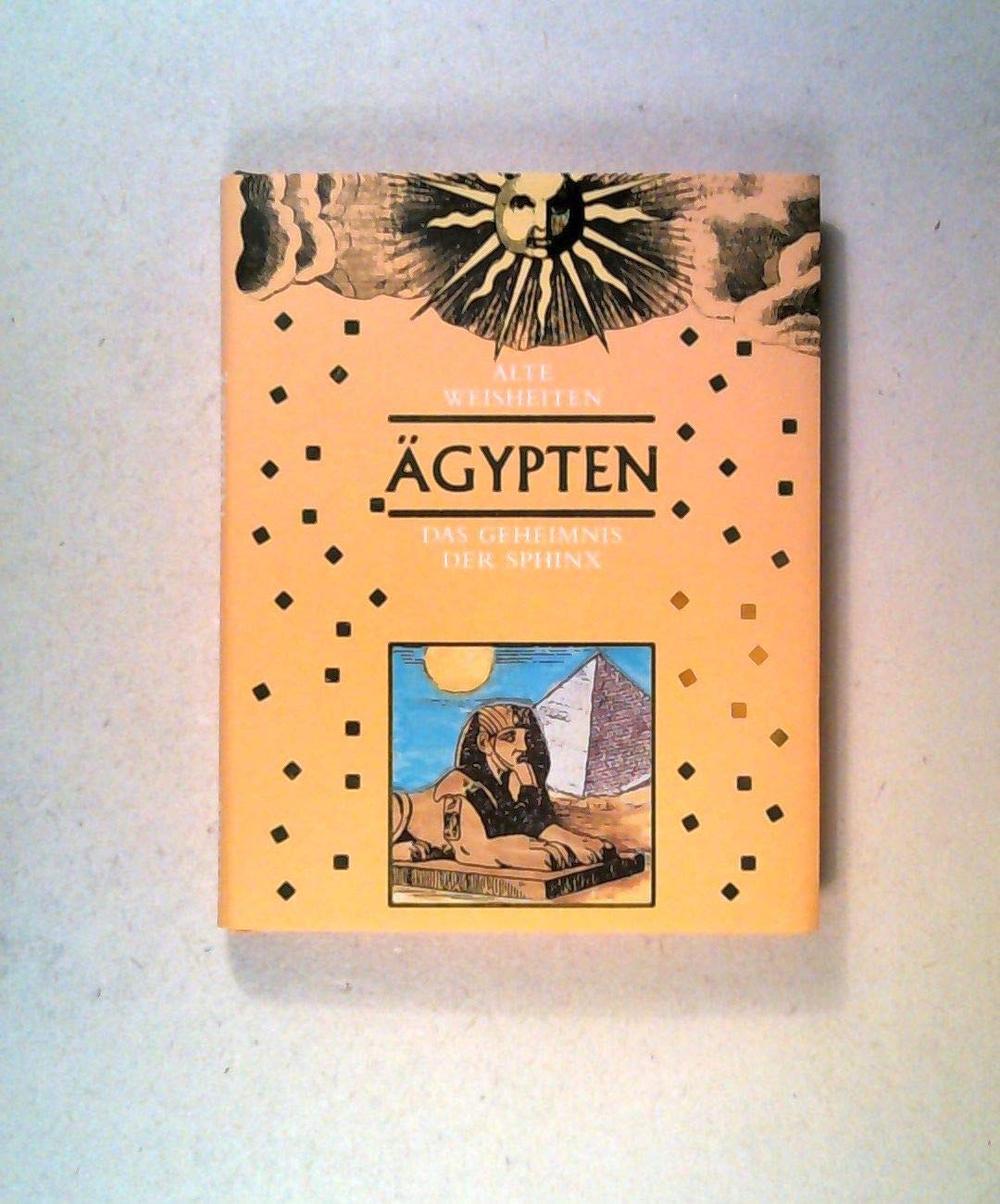 Ägypten. Das Geheimnis der Sphinx. ( Alte Weisheiten)
