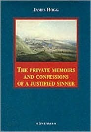 The Private Memories of and Confessions of a Justified Sinner
