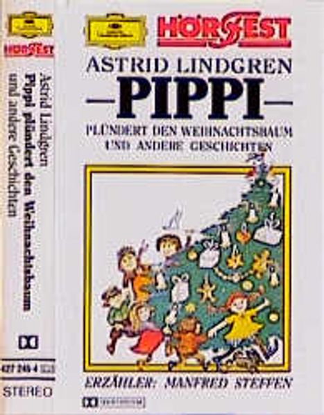 Pippi plündert den Weihnachtsbaum und andere Geschichten
