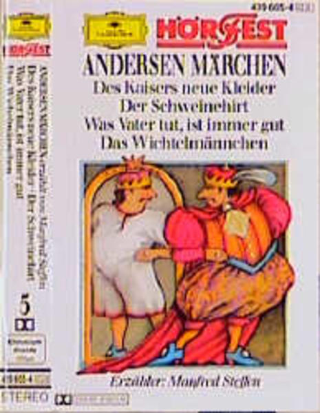 24 Andersen Märchen / Was Vater tut, ist immer gut /Des Kaisers neue Kleider /Der Schweinehirt /Das Wichtelmännchen